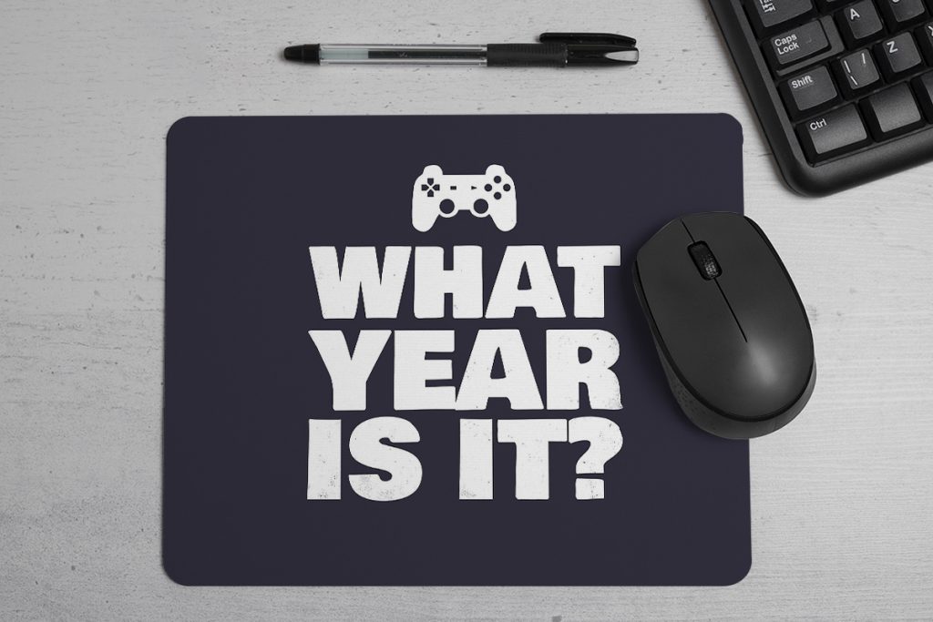 پد ماوس طرح گیمینگ What Year Is It